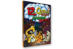 12 AL-QURAN GUIDED ANIMAL STORIES 