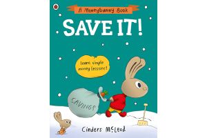 SAVE IT! LEARN SIMPLE MONEY LESSONS